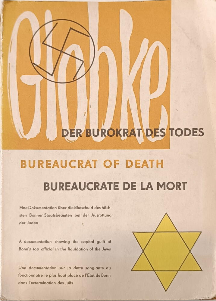 GDR publication on West German bureaucrat Globke and his involvement in the Holocaust